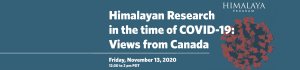 Himalayan Research in the Time of COVID-19: Views from Canada