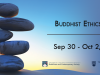 Buddhist Ethics 3.0, Sep 29-Oct 2, 2022